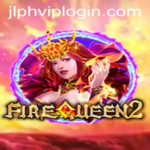 Unveiling the Magic of FireQueen2: A Captivating Game Adventure on JLPH.COM
