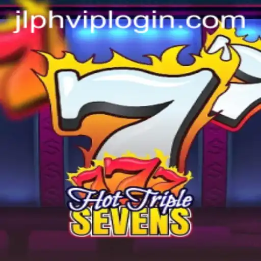 Exploring the Exciting World of HotTripleSevens: A Comprehensive Guide by JLPH.COM